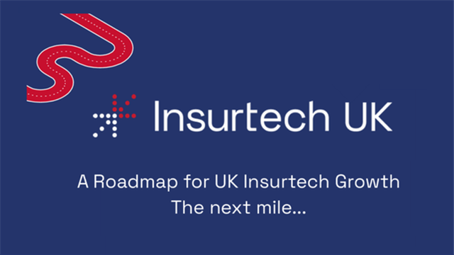 Insurtech UK Roadmap: The next mile...